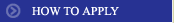 How to Apply